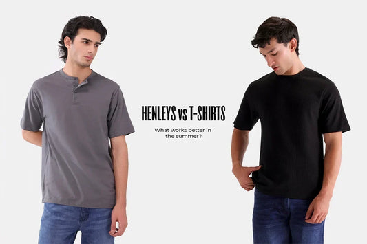 Henleys vs T-Shirts for Men